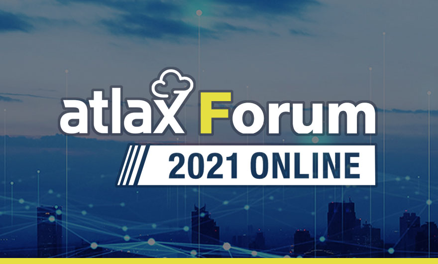 atlax Forum 2021 Online 開催レポート　- Track A： 今後の世界に デジタルテクノロジーがもたらす 劇的な変化（テクノロジートレンド）