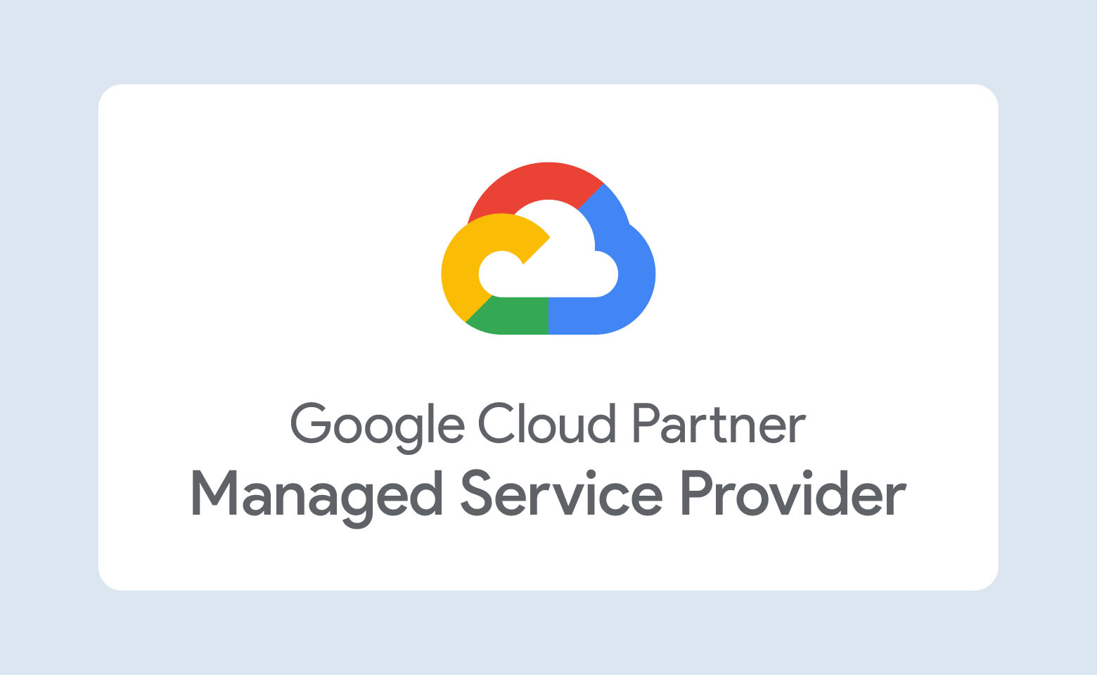 Google Cloud Partner Advantage プログラム - マネージド サービス プロバイダ（MSP）認定